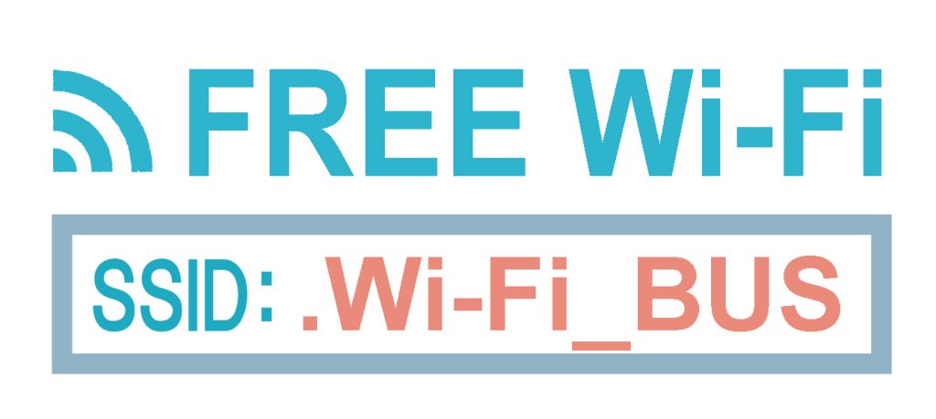 Free Wi-fi SSID:.Wi-Fi_BUS